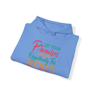 Let Your Promises Be An Opportunity For God's Grace To Shine - Unisex Hoodie