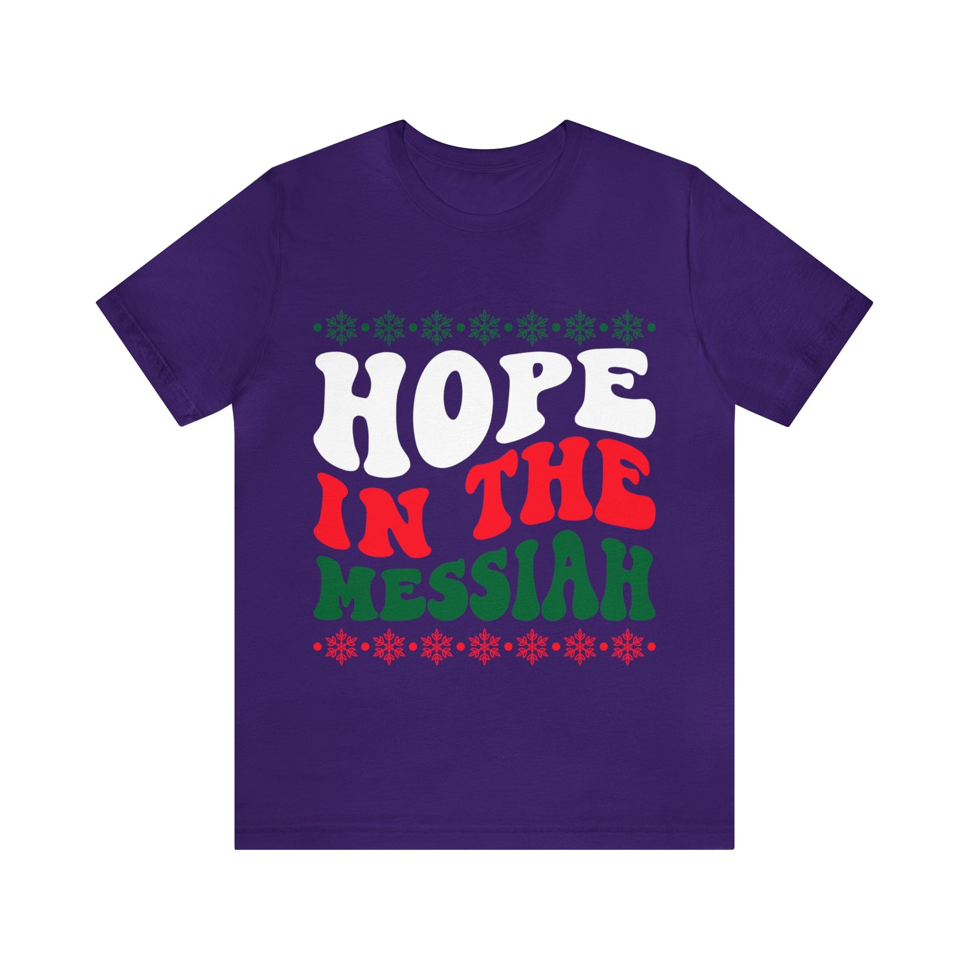 Hope In The Messiah - Unisex Tee