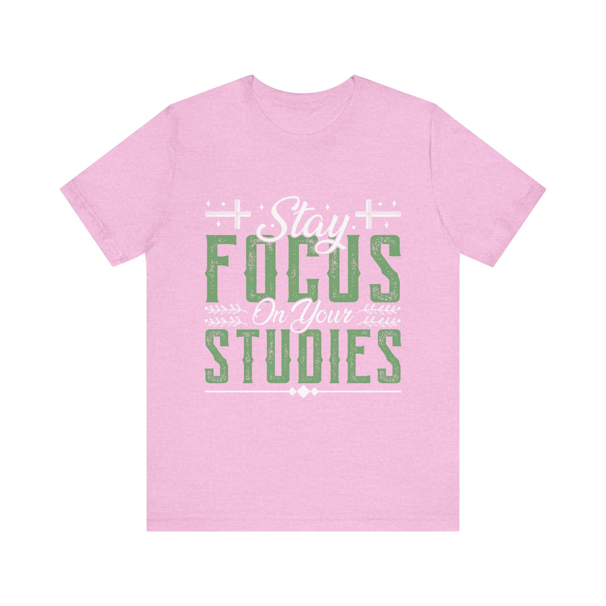 Stay Focused On Your Studies - Unisex Jersey Short Sleeve Tee