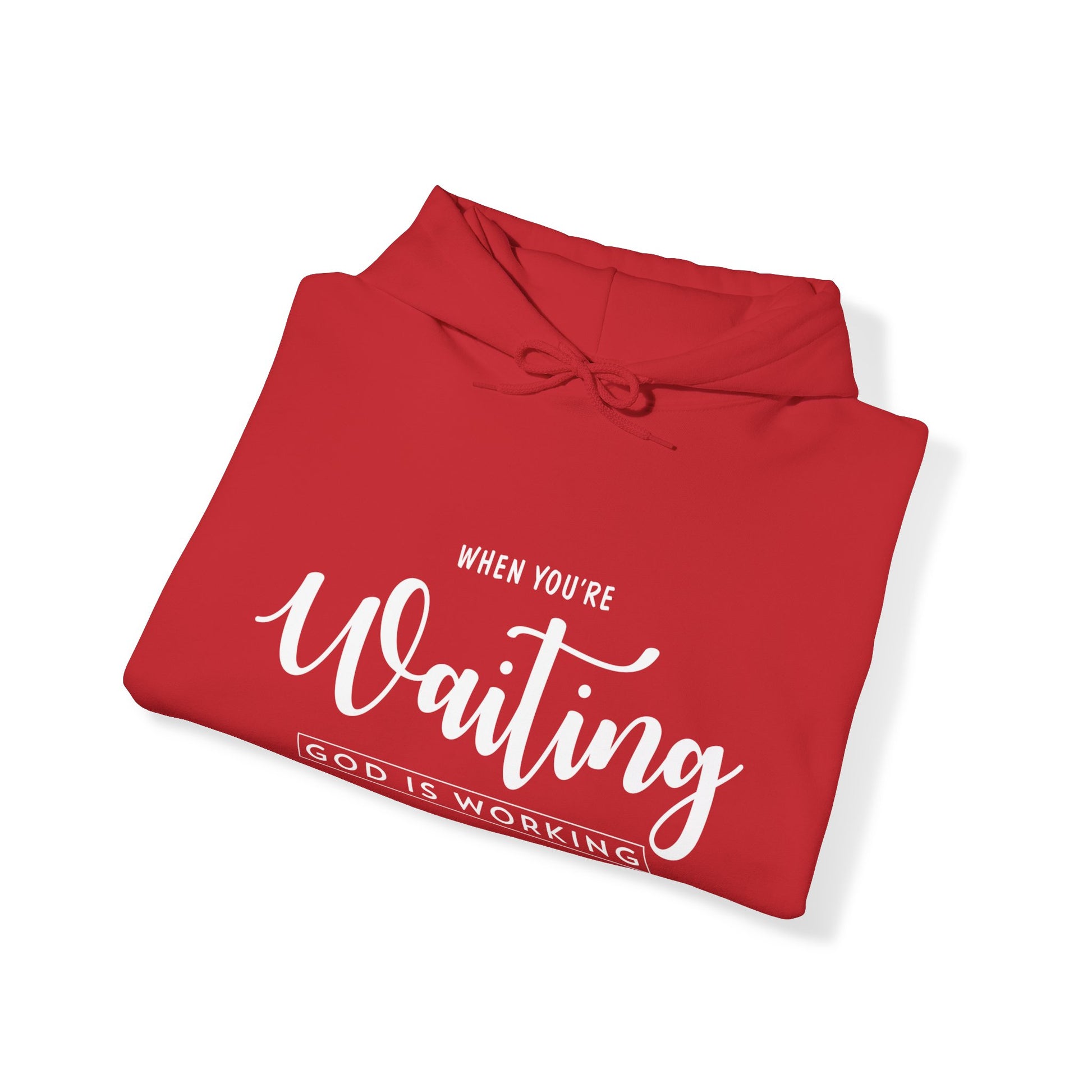 When You Are Waiting God Is Watching - Unisex Hoodie