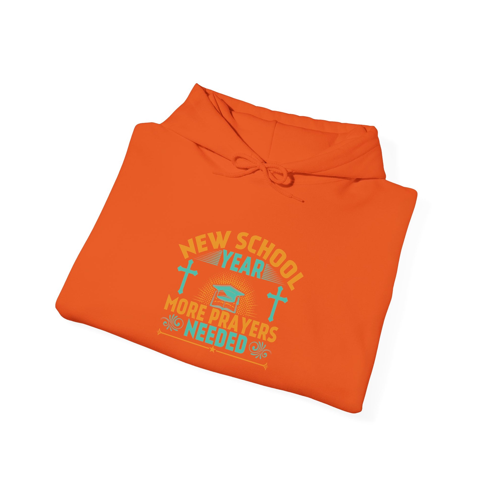 New School Year, More Prayer Needed - Unisex Heavy Blend™ Hooded Sweatshirt