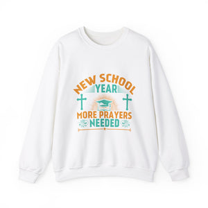 New School Year, More Prayer Needed - Unisex Heavy Blend™ Crewneck Sweatshirt