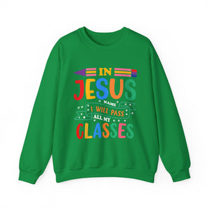 In Jesus I Will Pass all My Classes - Unisex Heavy Blend™ Crewneck Sweatshirt