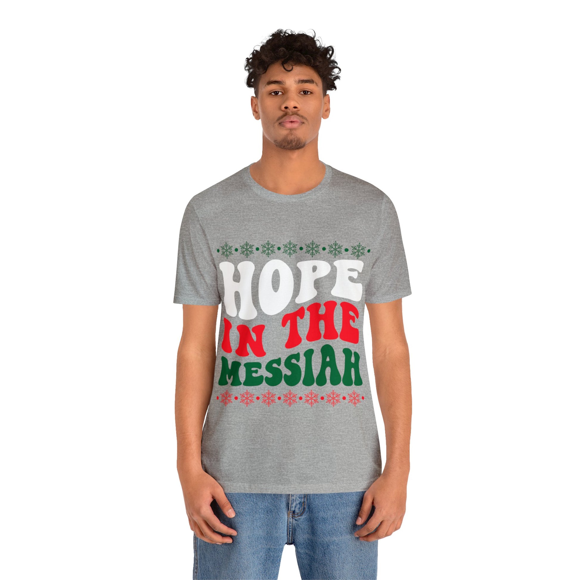 Hope In The Messiah - Unisex Tee