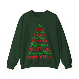 A Child Was Given To Us & Was Called Wonderful - Crewneck Sweatshirt