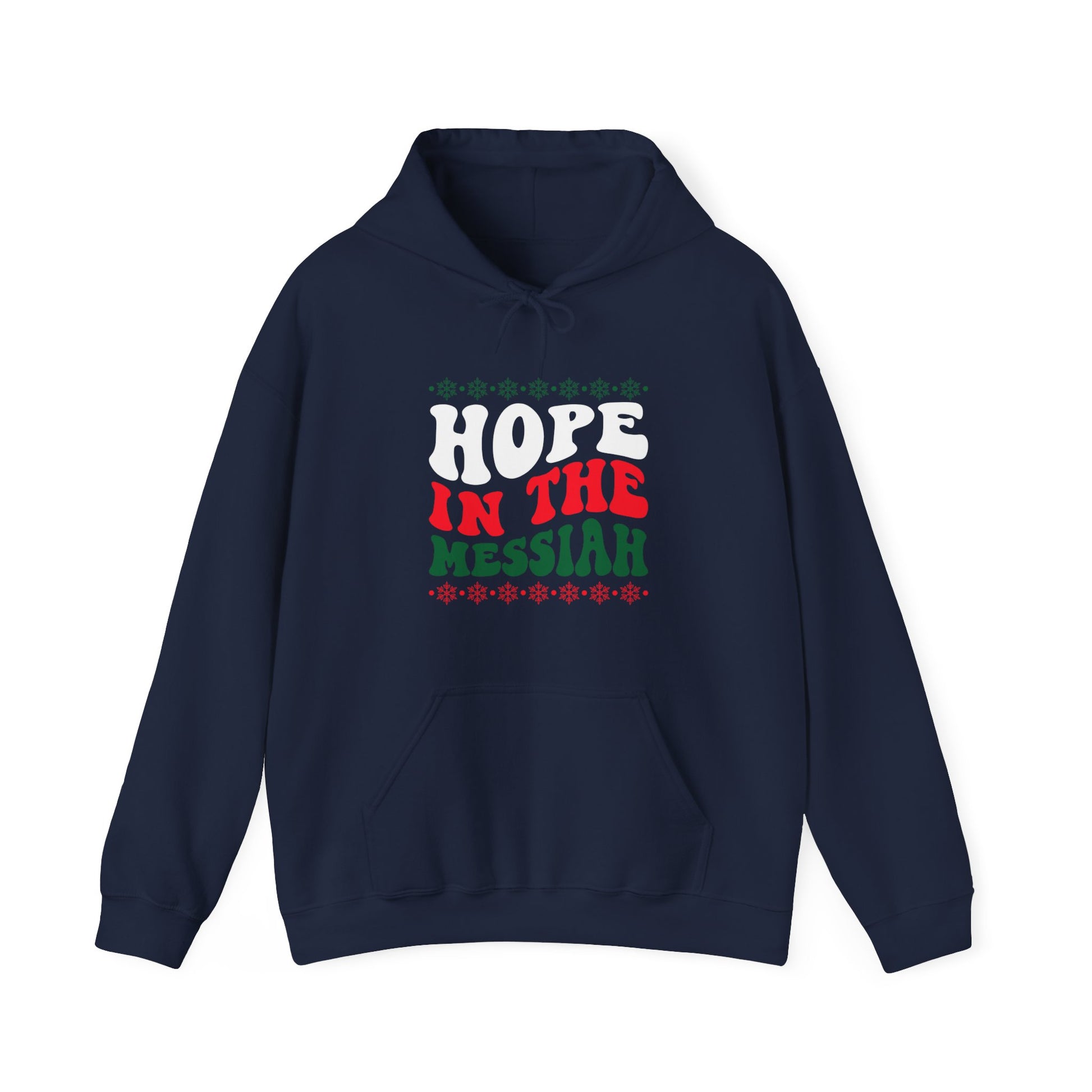 Hope In The Messiah - Unisex Hoodie