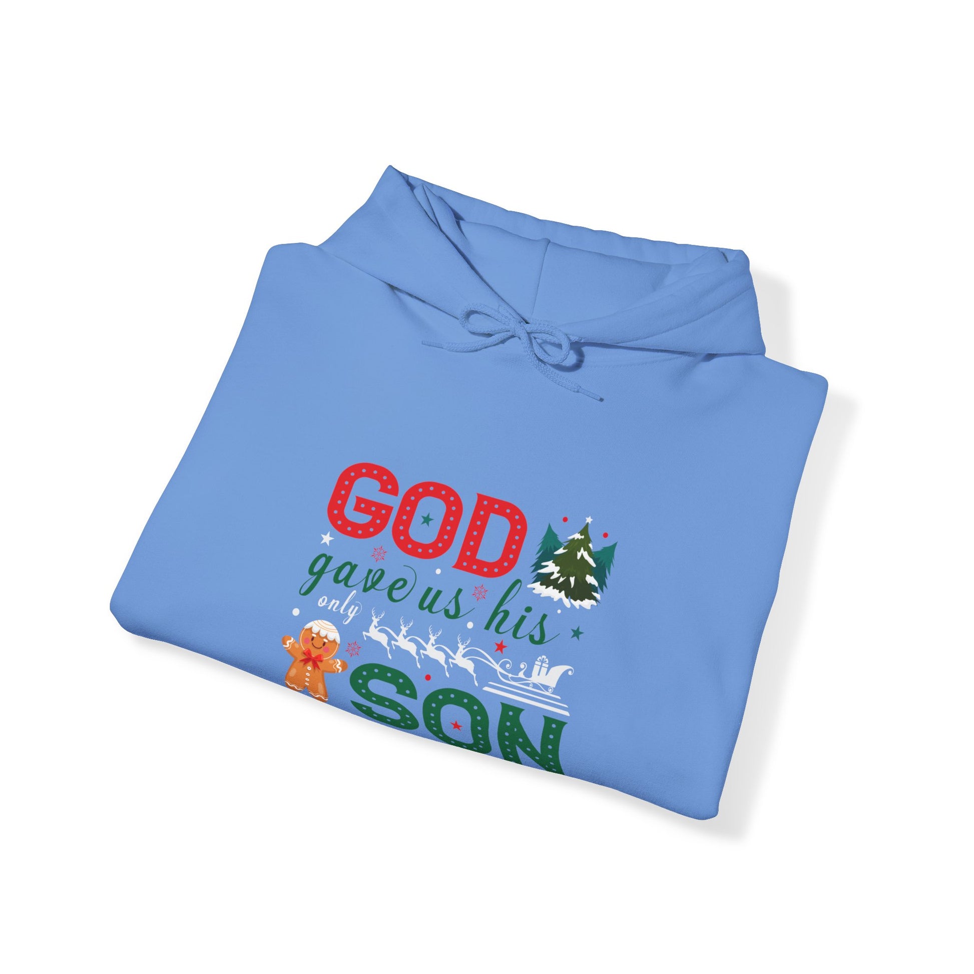 God Gave Us His Only Son - Unisex Hoodie