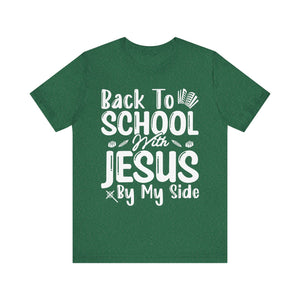 Back To School With Jesus On My Side - Unisex Jersey Short Sleeve Tee