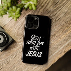 Start your day with Jesus - MagSafe Tough Case