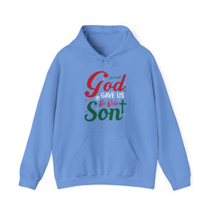 God Gave Us His Only Son - Unisex Hoodie