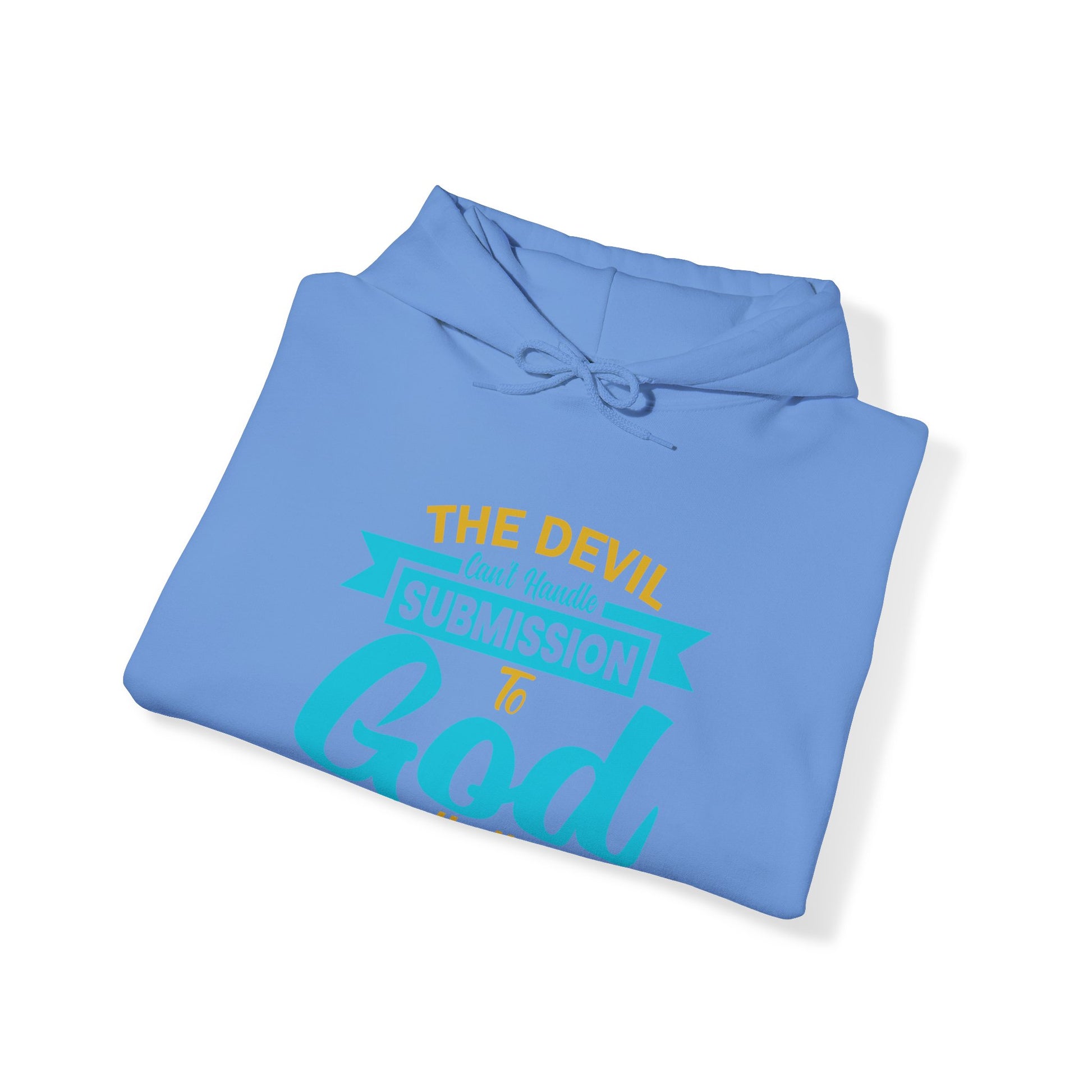 The Devil Can't Handle Submission To God - Unisex Hoodie