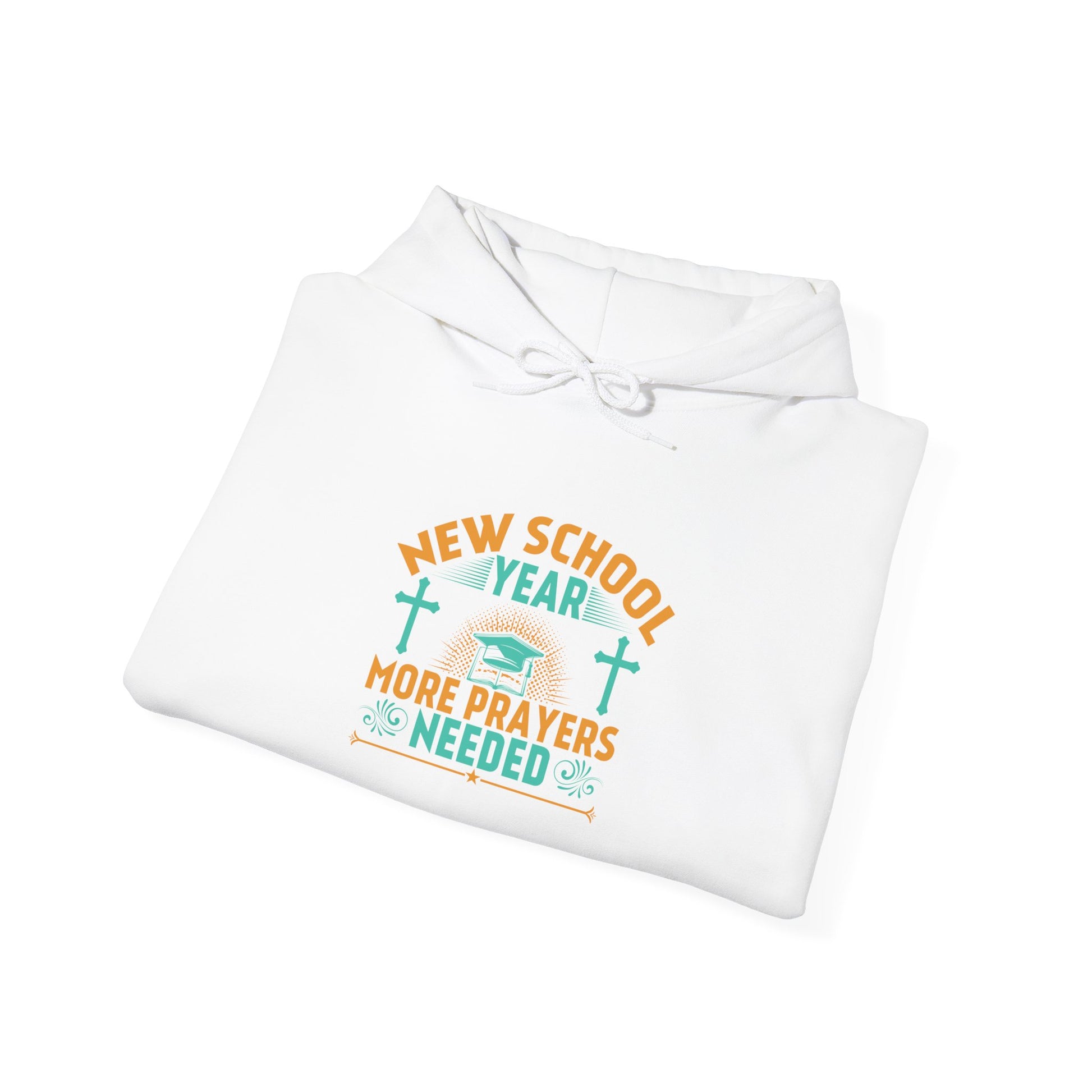 New School Year, More Prayer Needed - Unisex Heavy Blend™ Hooded Sweatshirt