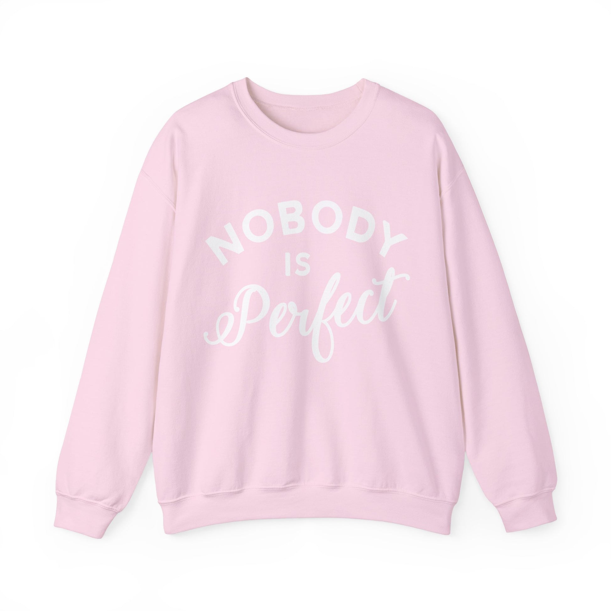 Nobody is Perfect - Sweatshirt