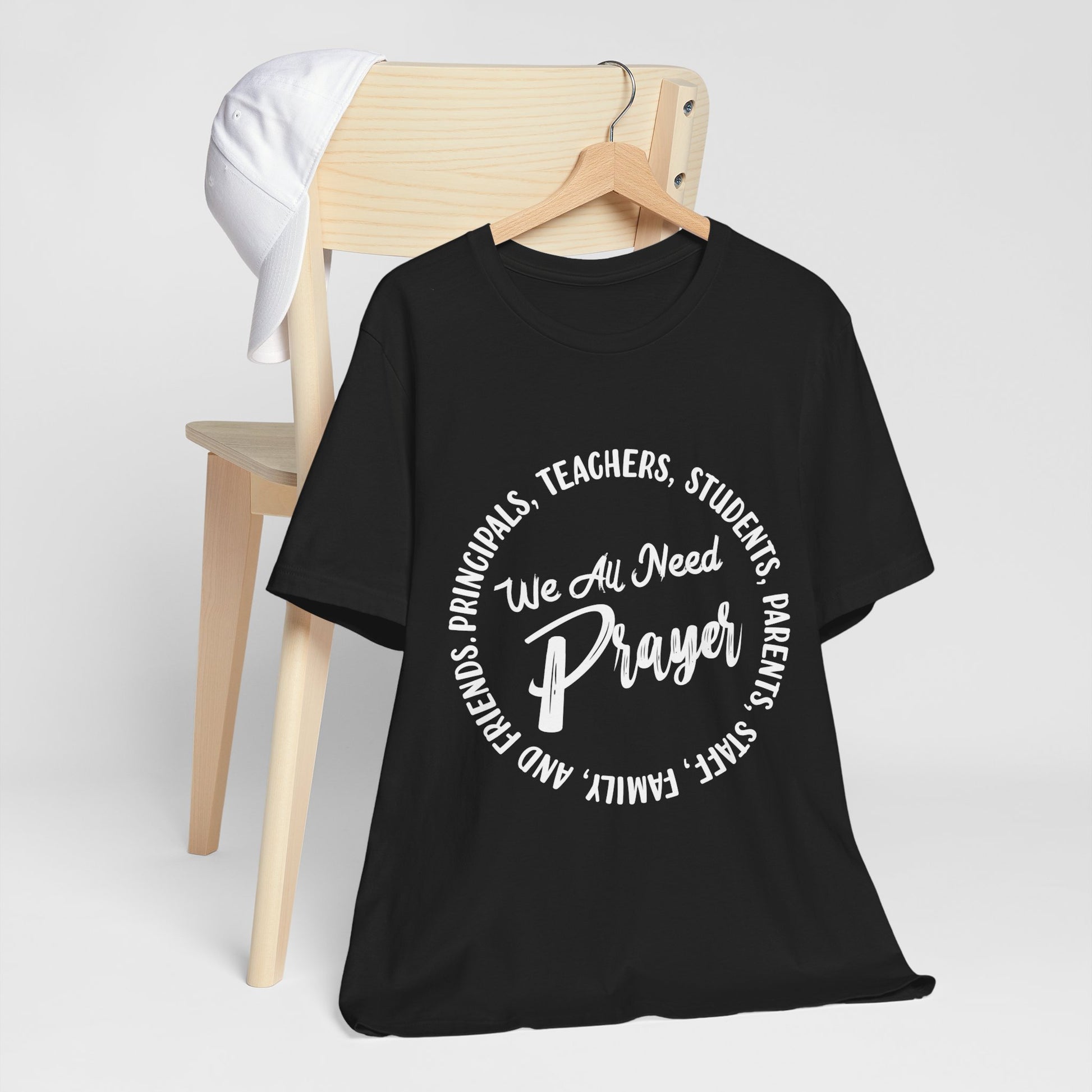 We All Need Prayer - Unisex Jersey Short Sleeve Tee