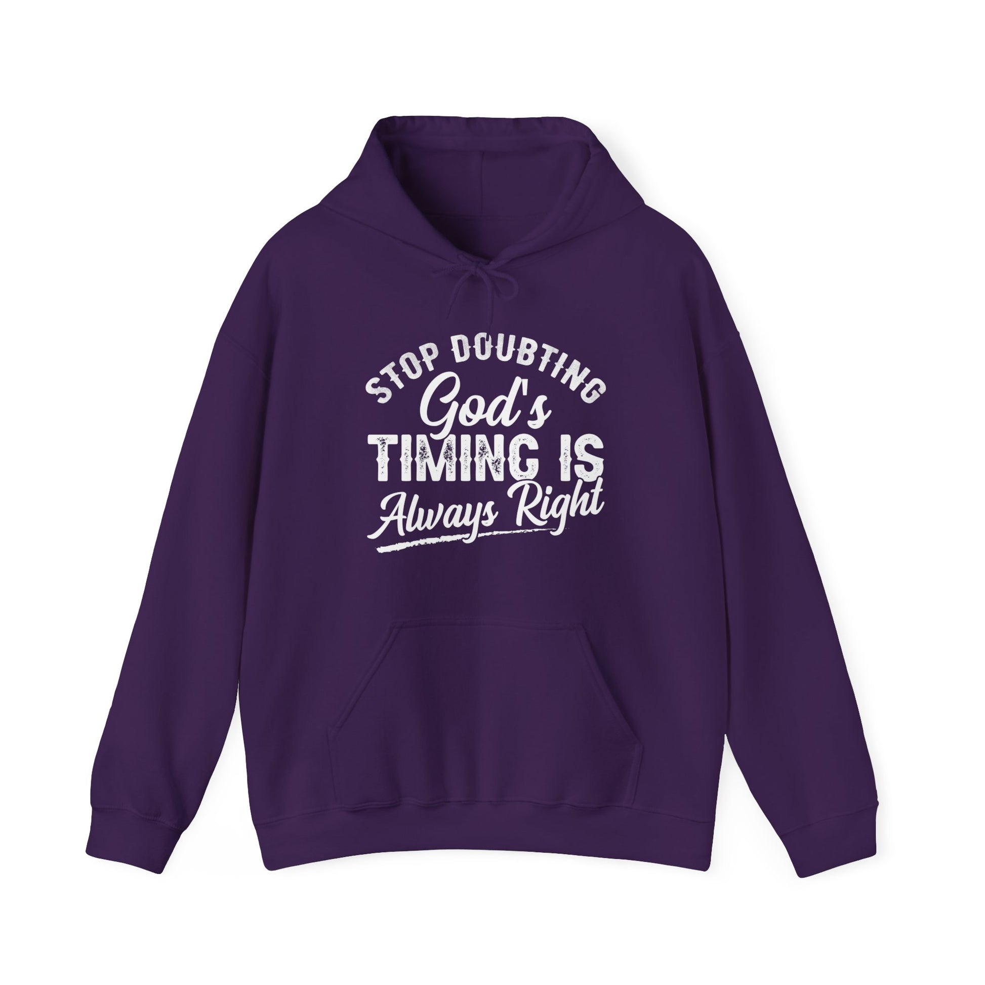 Stop Doubting God's Timing Is Always Right - Unisex Hoodie