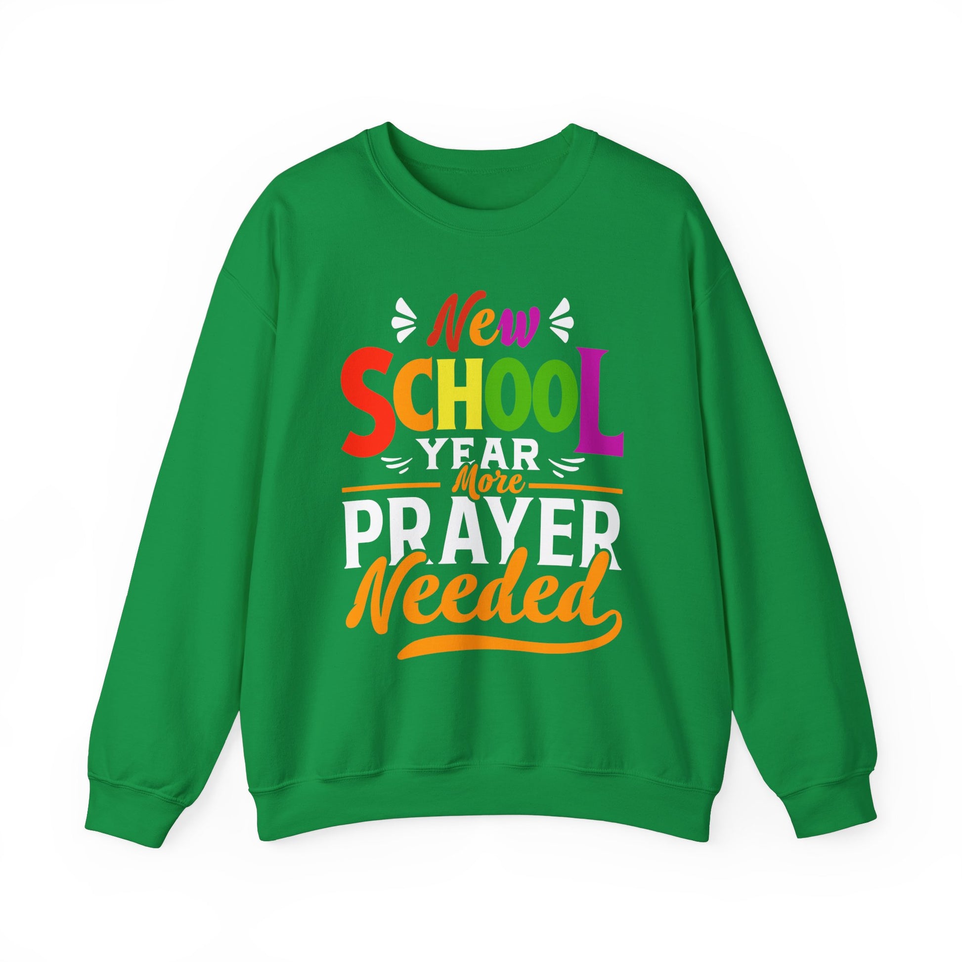 New School Year, More Prayer Needed - Unisex Heavy Blend™ Crewneck Sweatshirt