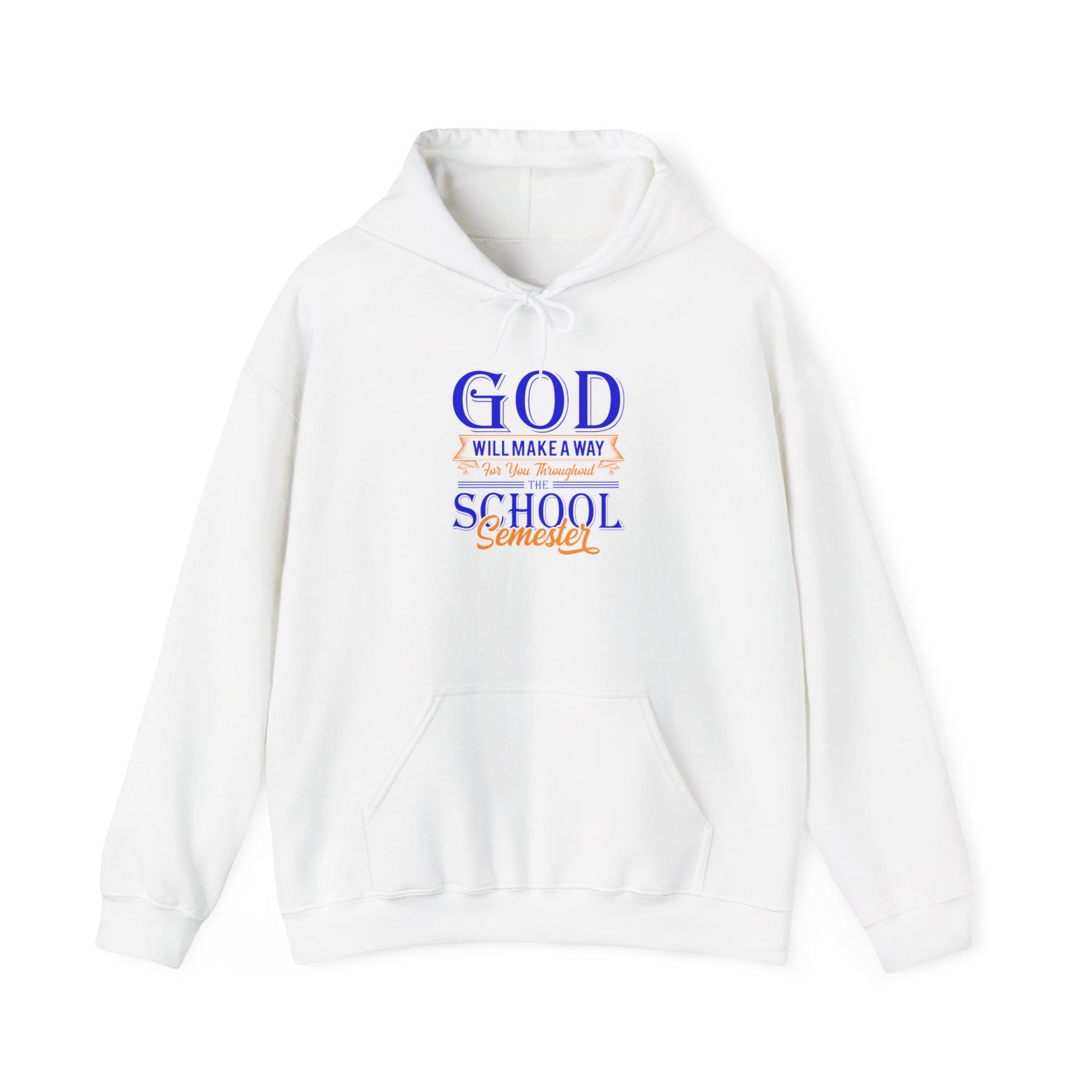 God Will Make A Way Throughout The School Semester - Unisex Heavy Blend™ Hooded Sweatshirt