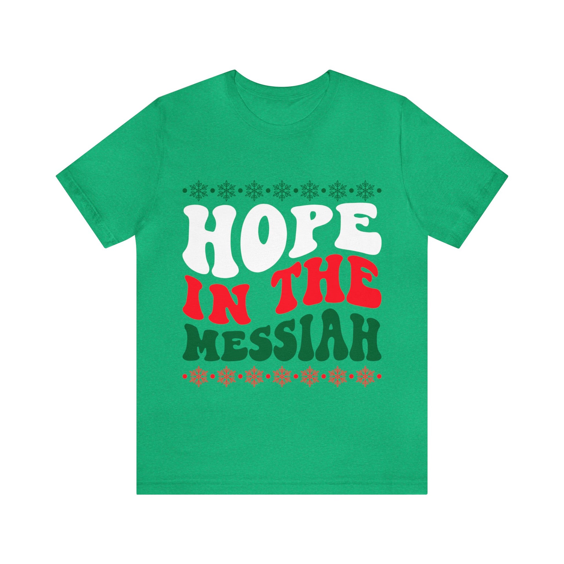 Hope In The Messiah - Unisex Tee