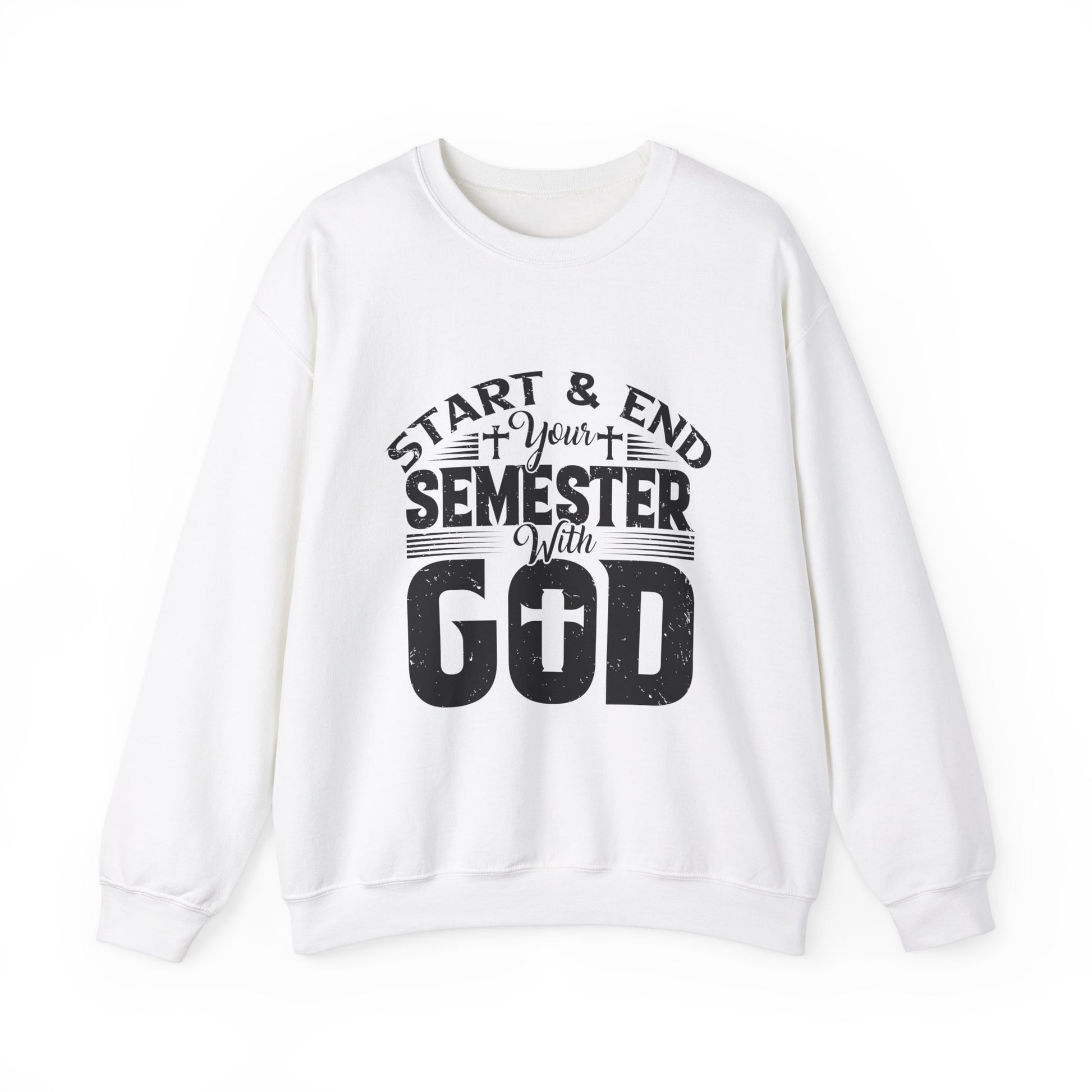 Start & End Your Semester With God - Unisex Heavy Blend™ Crewneck Sweatshirt