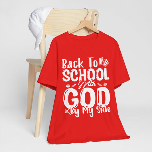 Back to School With God On My Side - Unisex Jersey Short Sleeve Tee