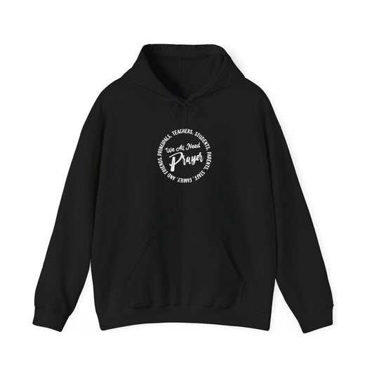 We All Need Prayer - Unisex Heavy Blend™ Hooded Sweatshirt