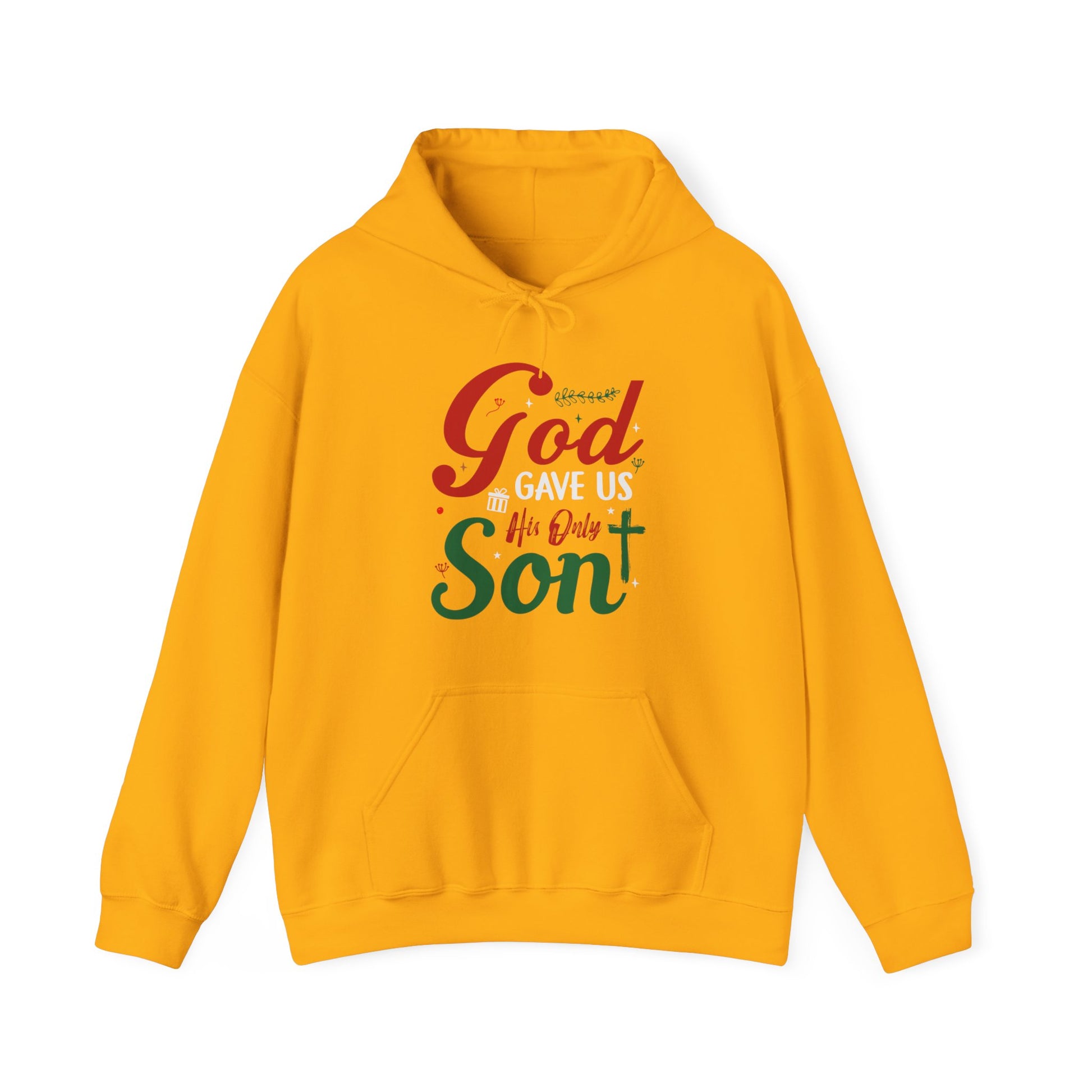 God Gave Us His Only Son - Unisex Hoodie