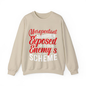 Unrepentant Sins Leaves Us To The Enemy's Schemes - Sweatshirt