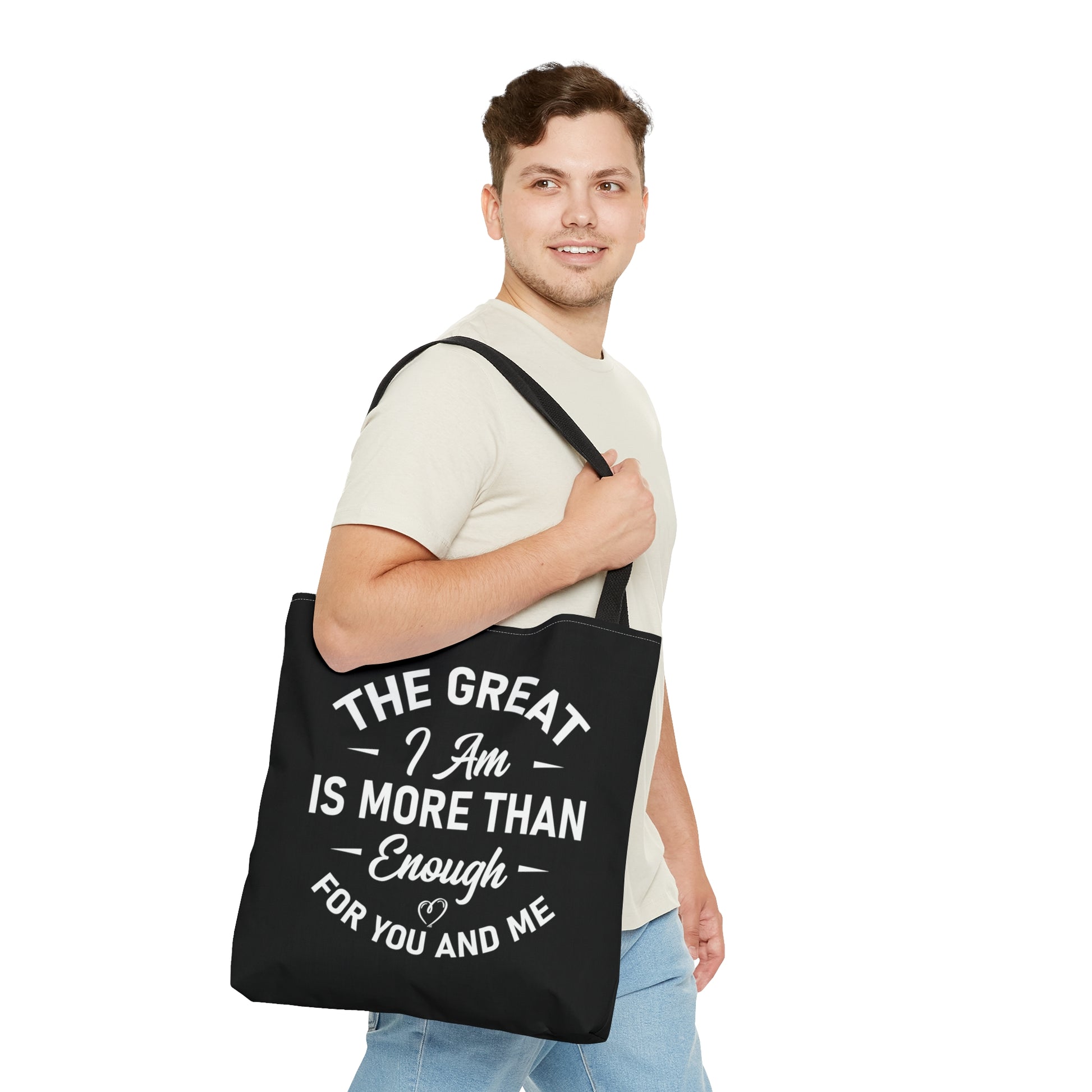 The Great I Am Is More Than Enough For You And I - Tote Bag