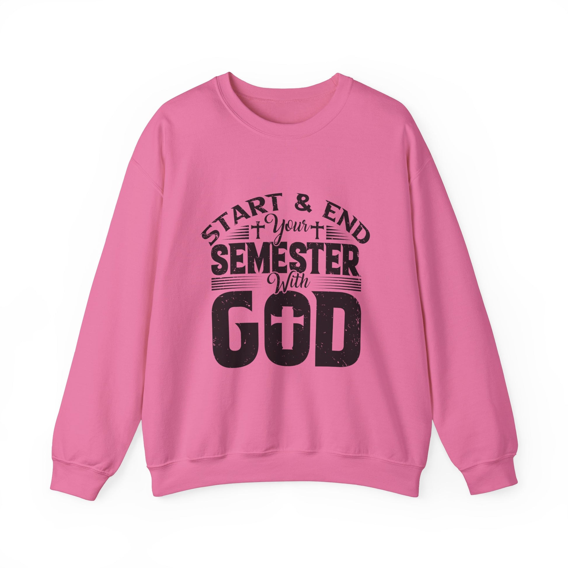 Start & End Your Semester With God - Unisex Heavy Blend™ Crewneck Sweatshirt