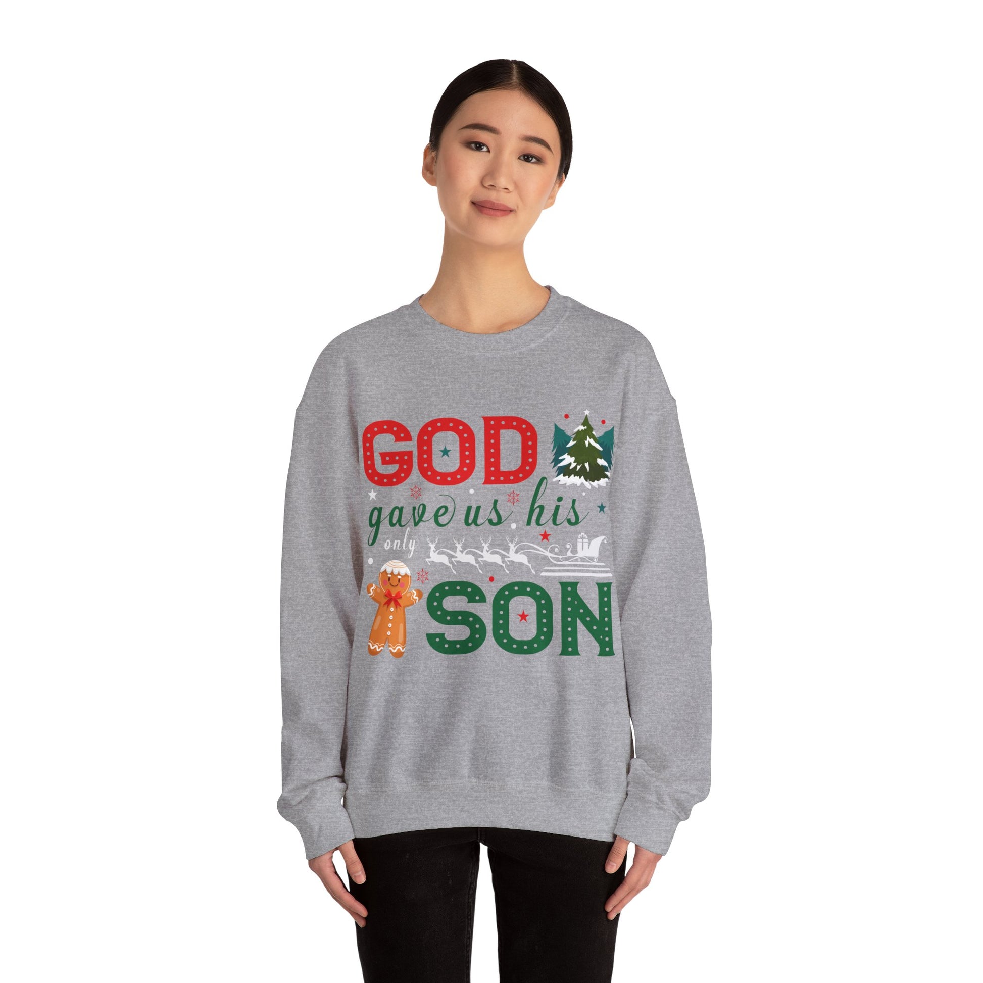 God Gave Us His Only Son - Crewneck Sweatshirt