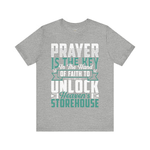 Prayer Is The Key - Unisex Tee