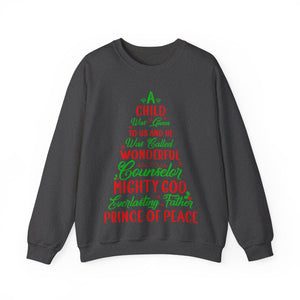 A Child Was Given To Us & Was Called Wonderful - Crewneck Sweatshirt