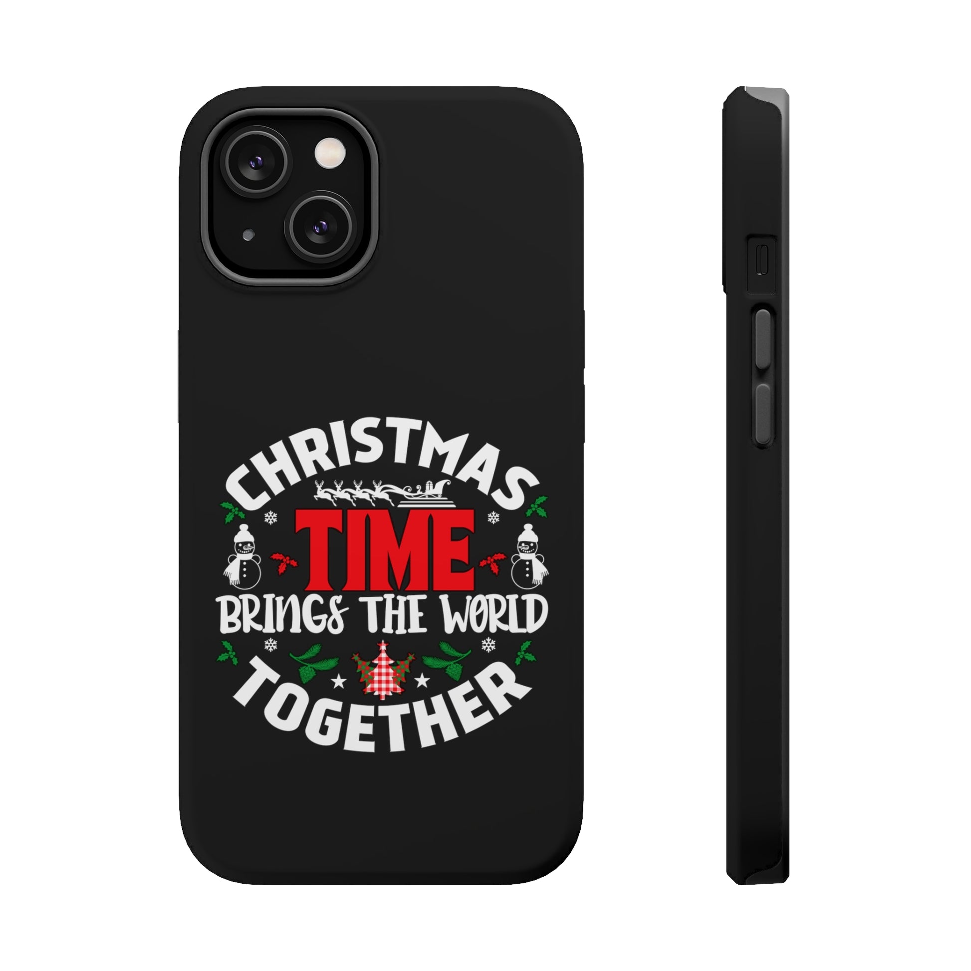 Christmas time Brings The World Together - MagSafe Tough Case