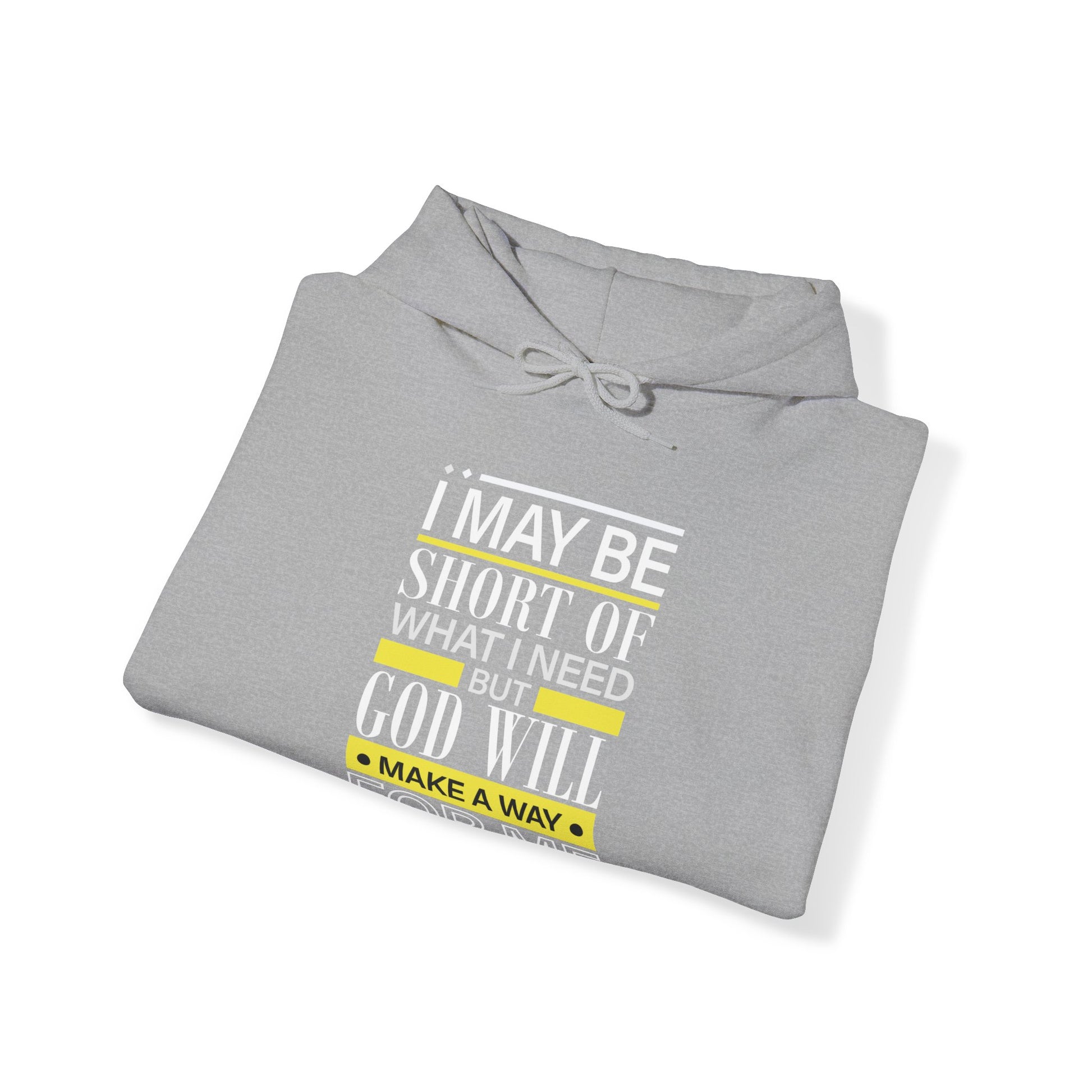 God will make a way for me - Unisex Hoodie