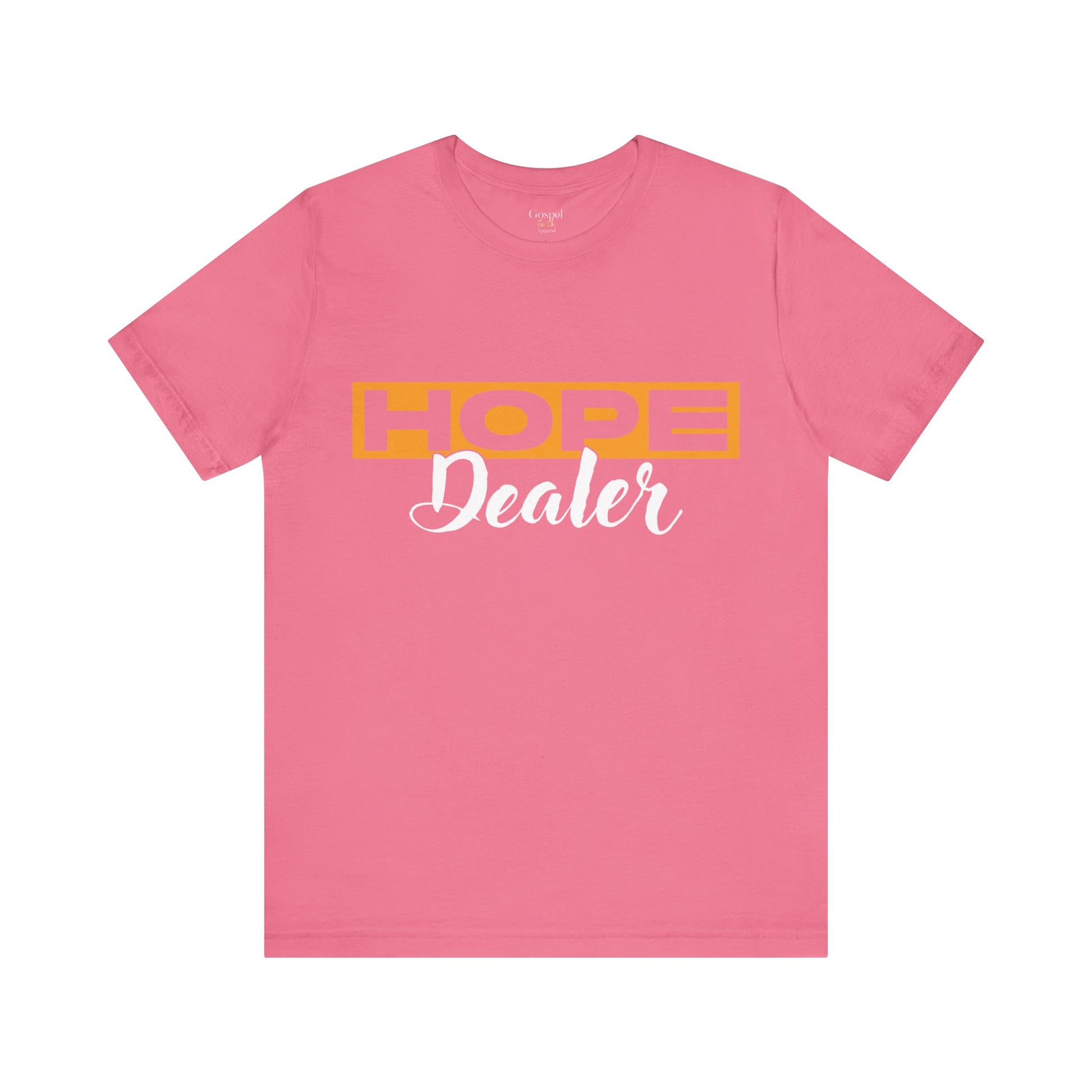 Hope Dealer - Unisex Tee