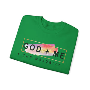 God plus me the majority - Crewneck Sweatshirt