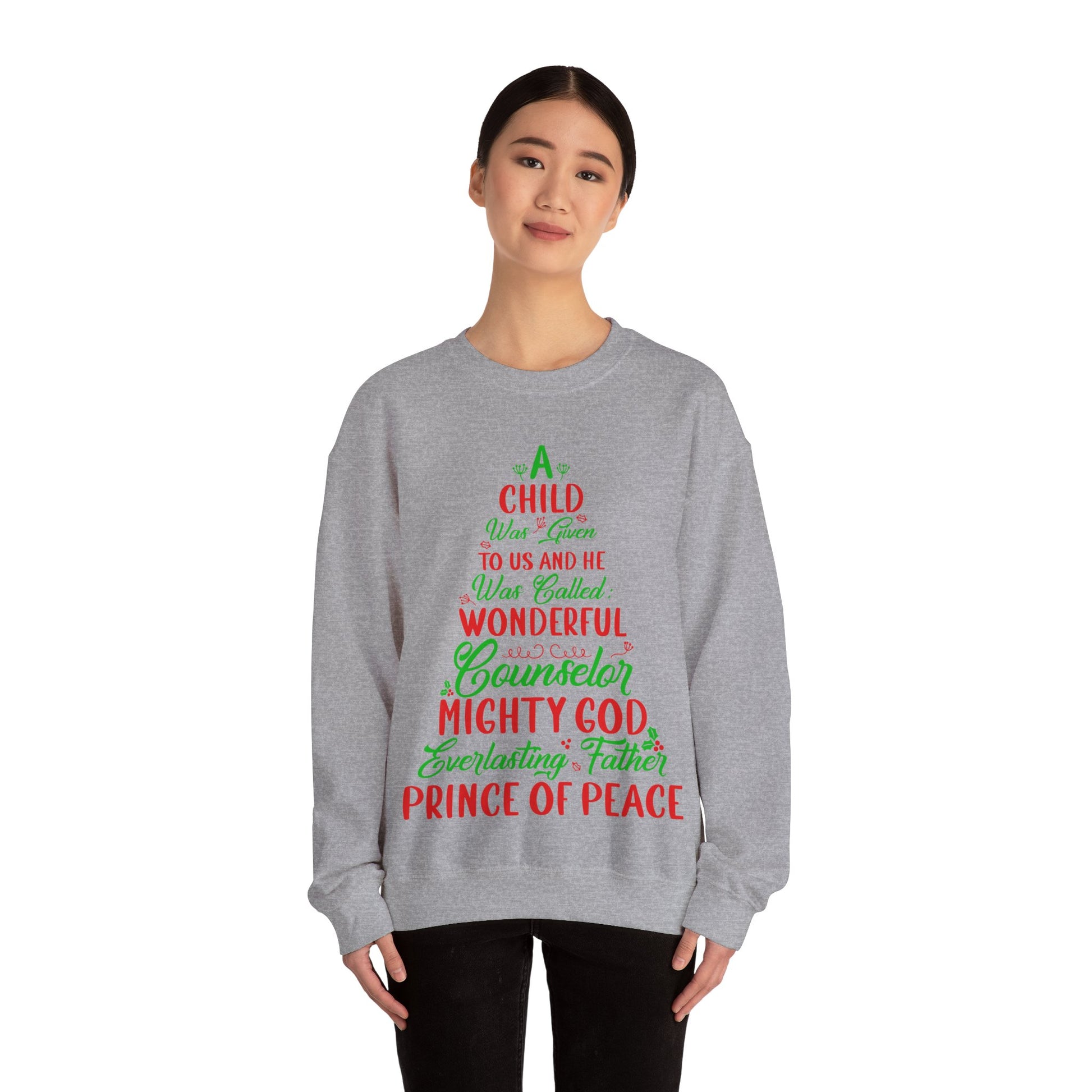 A Child Was Given To Us & Was Called Wonderful - Crewneck Sweatshirt