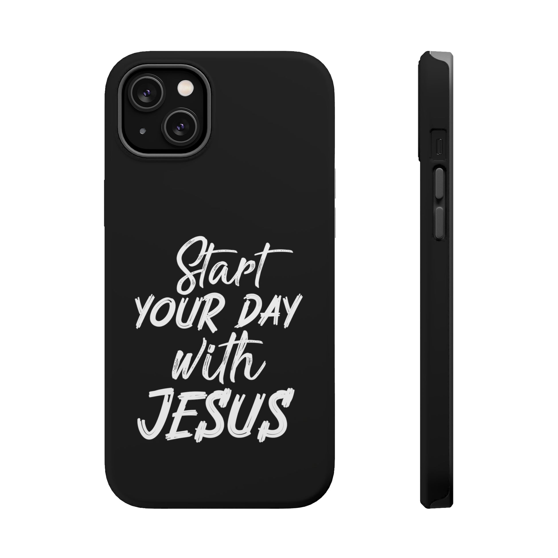 Start your day with Jesus - MagSafe Tough Case