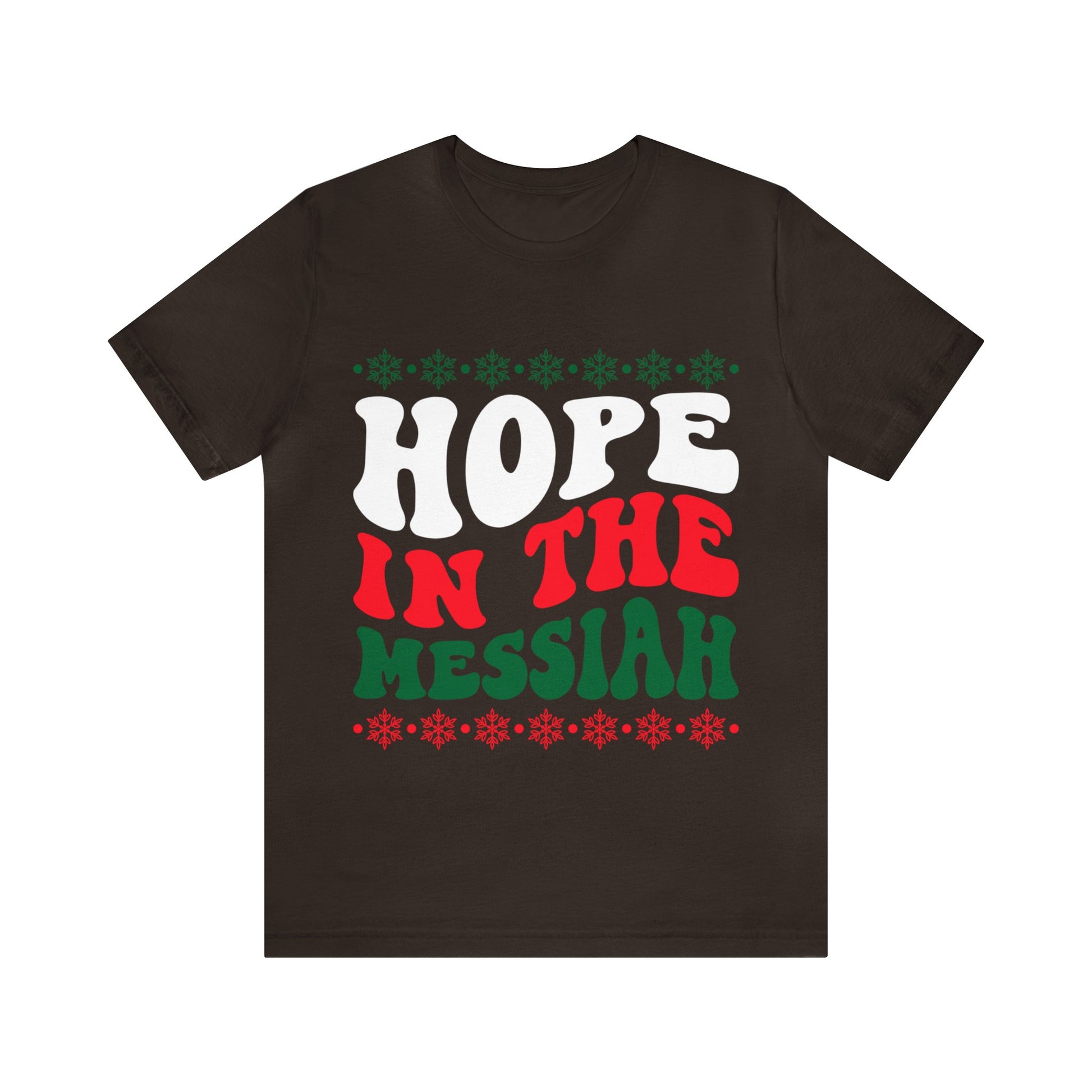 Hope In The Messiah - Unisex Tee