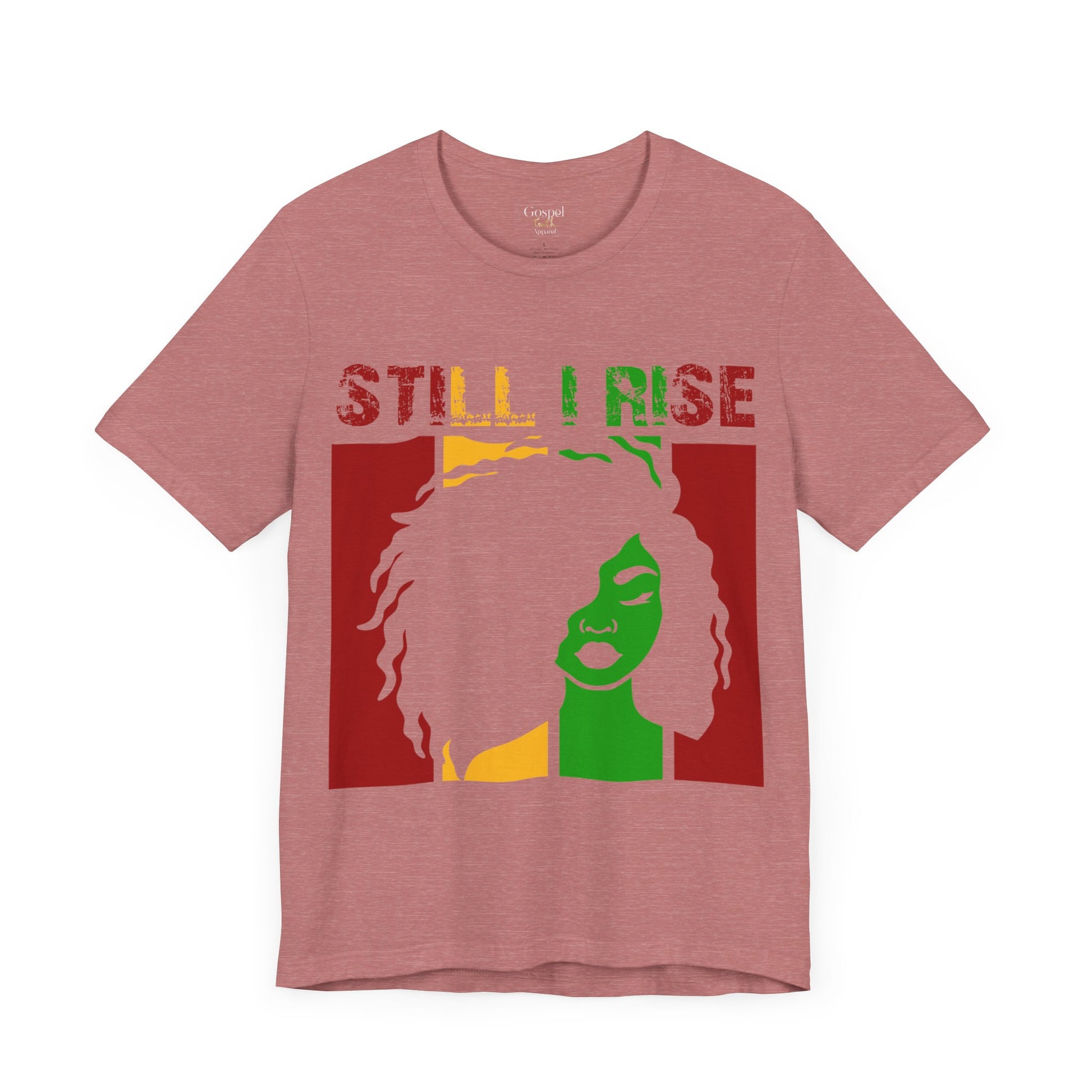 Still I Rise - Unisex Tee