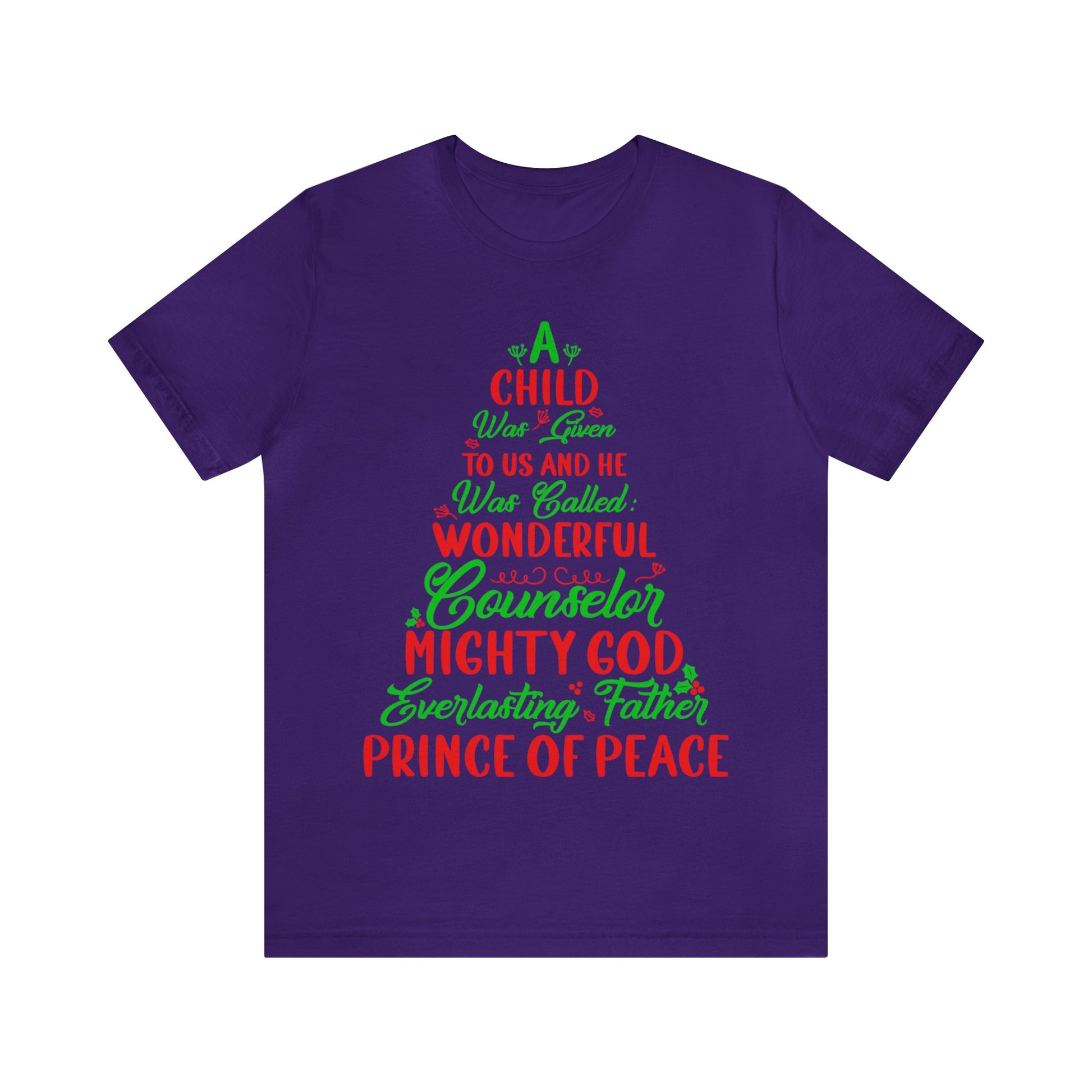 A Child Was Given To Us & Was Called Wonderful - Unisex Tee