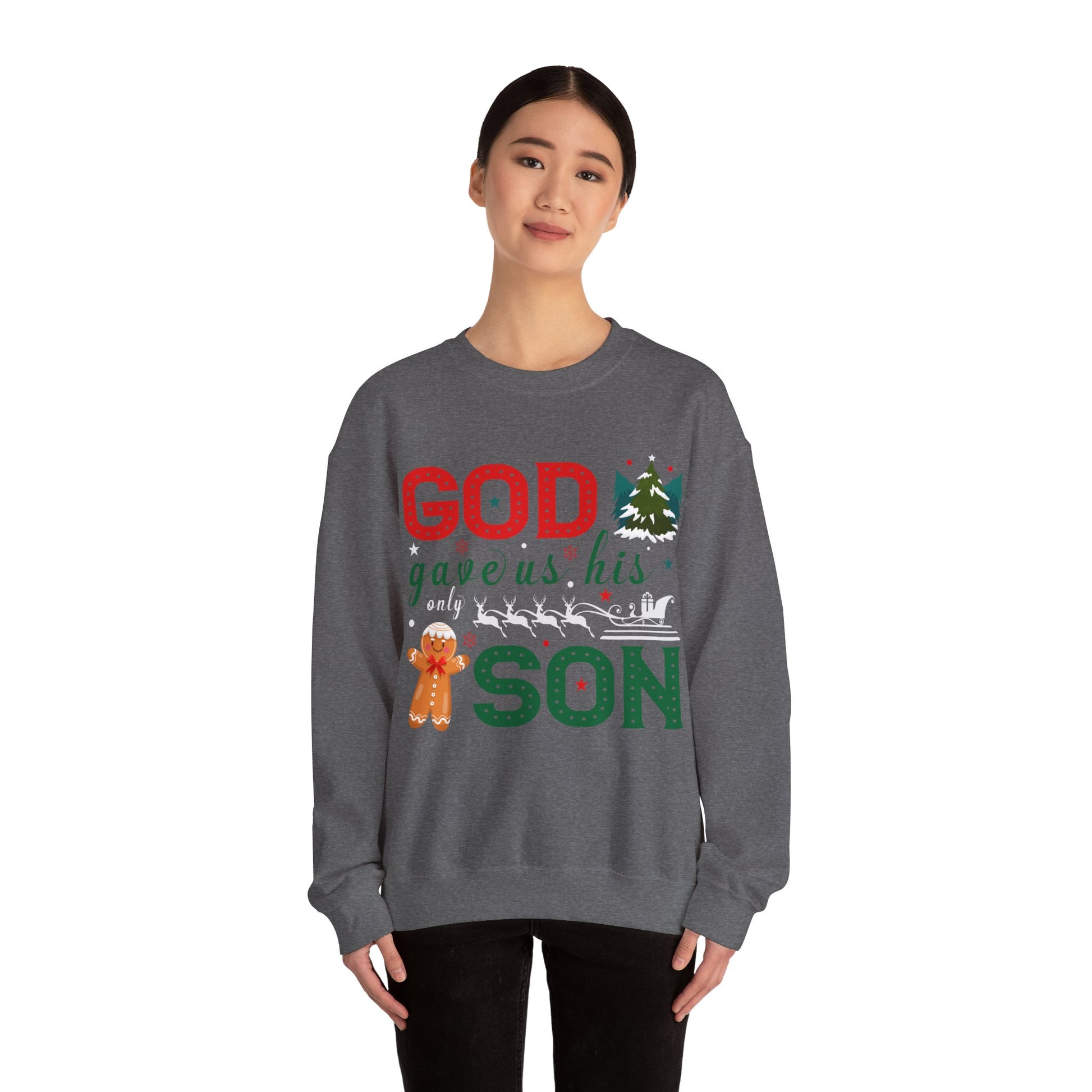 God Gave Us His Only Son - Crewneck Sweatshirt