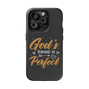 God's Timing Is Perfect - MagSafe Tough Case