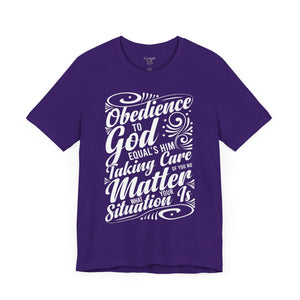 Obedience To God - Unisex Tee