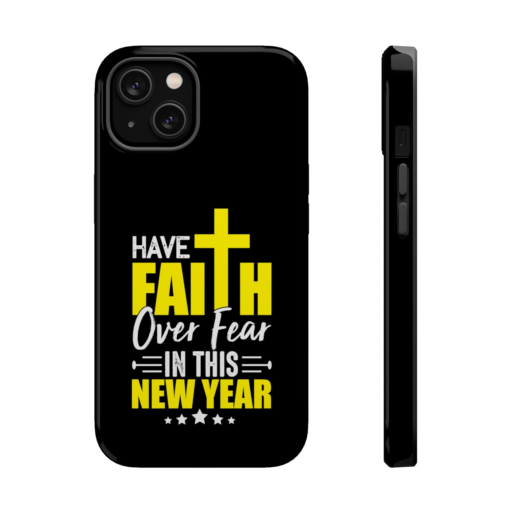 Have Faith Over Fear In This New Year - MagSafe Tough Case