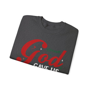 God Gave Us His Only Son - Crewneck Sweatshirt