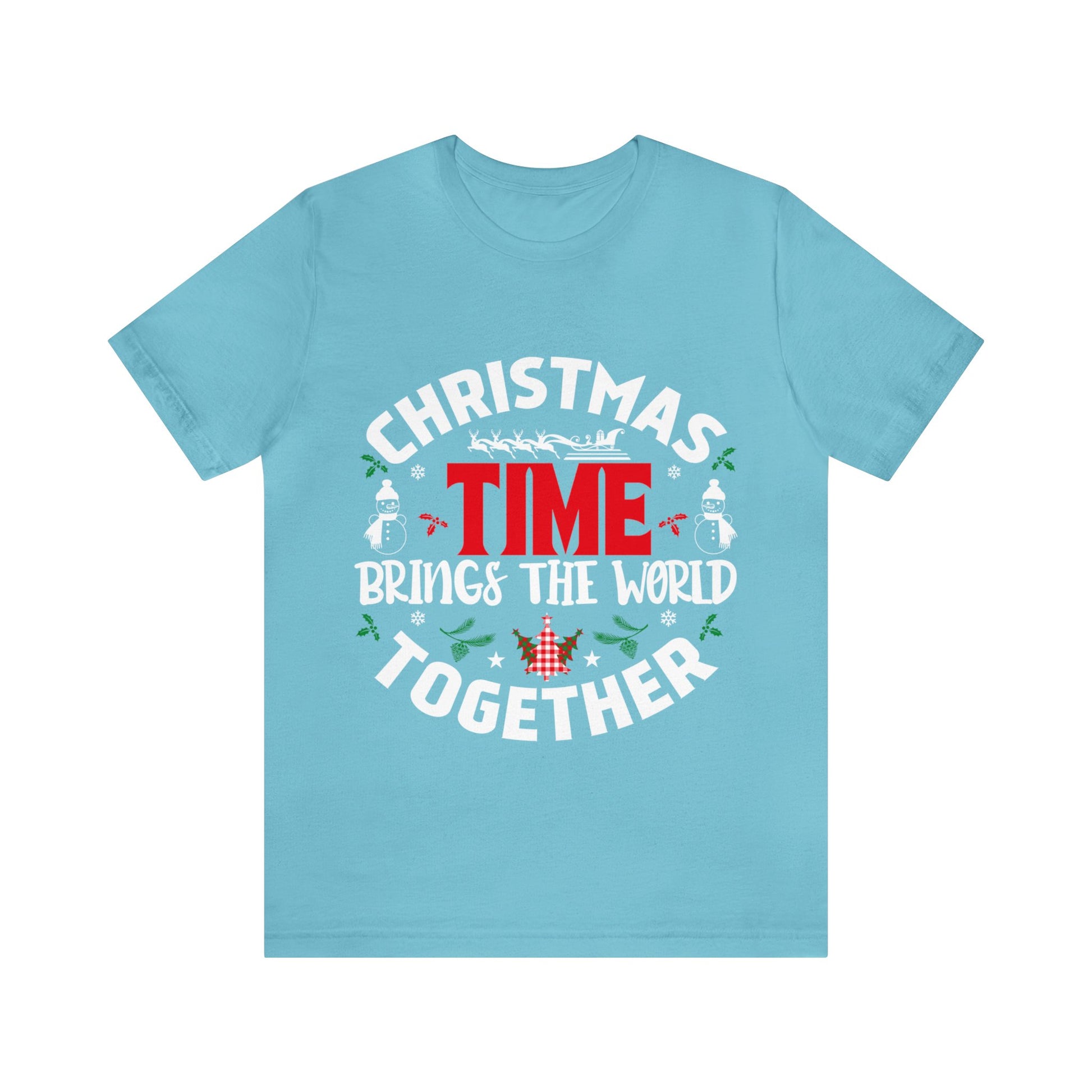 Christmas time Brings The World Together - Unisex Tee