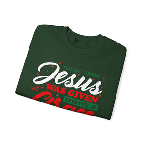 Jesus Was Given To Us Full Of Grace And Truth - Crewneck Sweatshirt