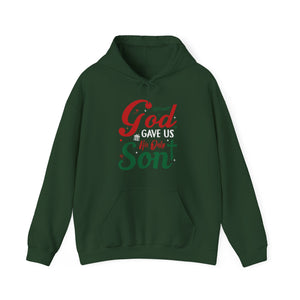 God Gave Us His Only Son - Unisex Hoodie