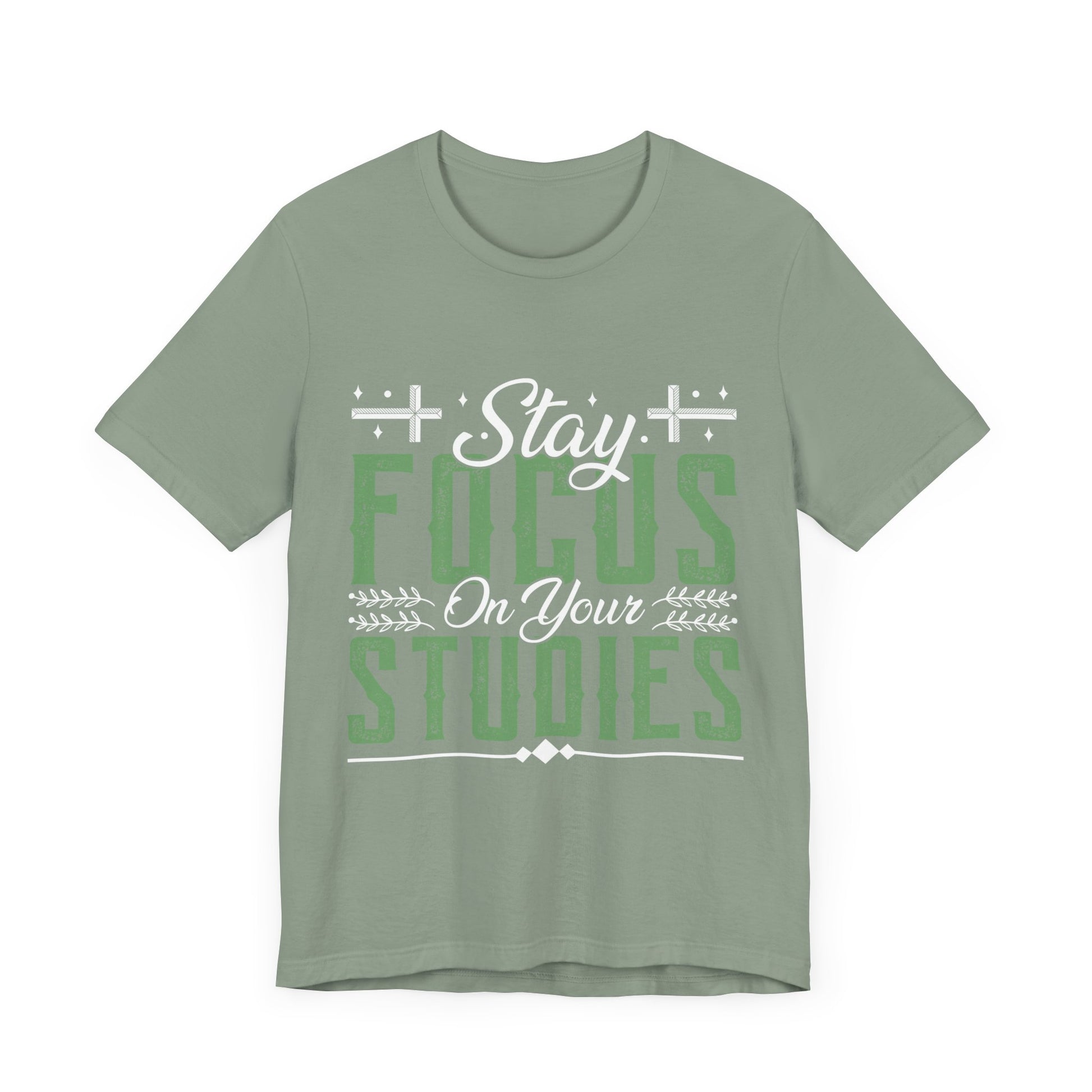 Stay Focused On Your Studies - Unisex Jersey Short Sleeve Tee